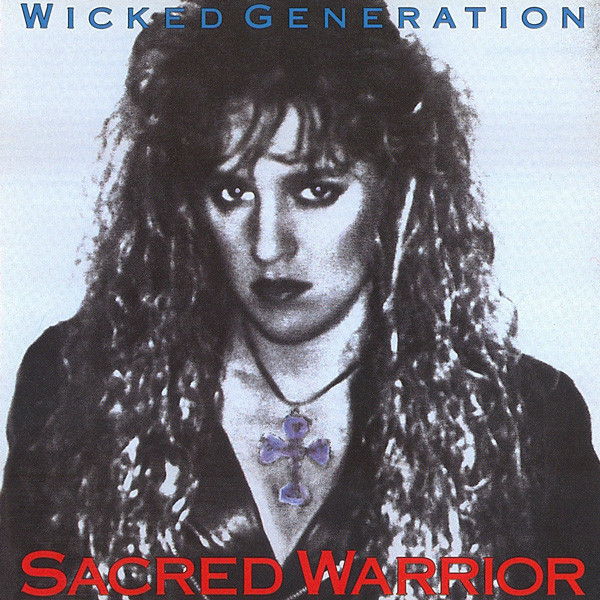 Episode 33: Sacred Warrior “Wicked Generation”